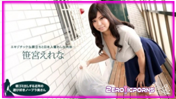 เอเลน่า ซาซามิยะ เย็ดหี เย็ดสาวข้างห้อง เย็ดสด เย็ดกัน